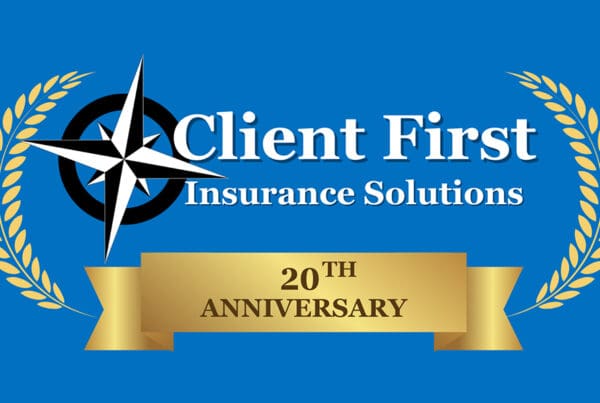 Blog - Client First Insurance Solutions Celebrates 20 Years of Delivering Exceptional Service